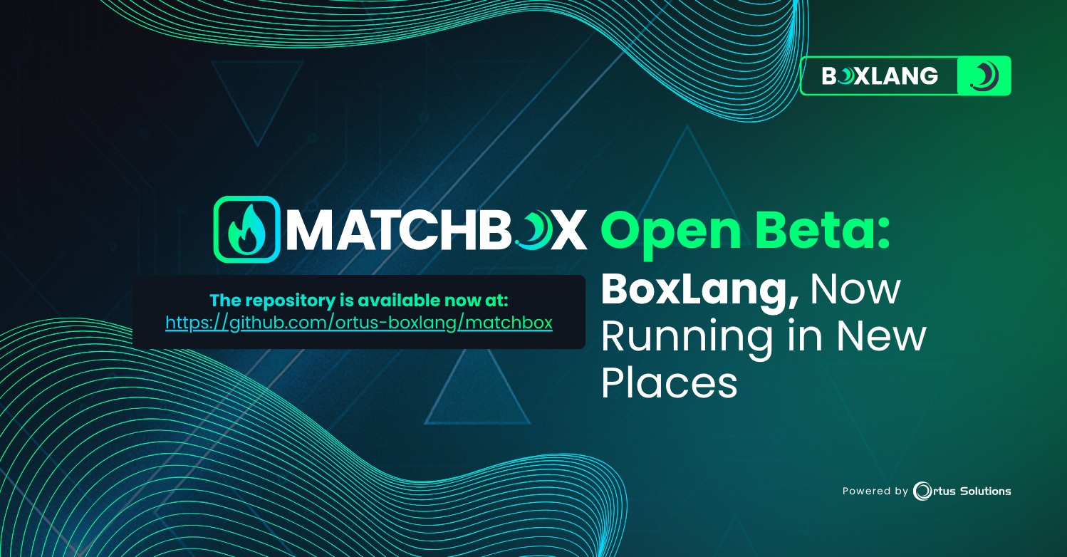 Announcing MatchBox Open Beta: BoxLang, Now Running in New Places